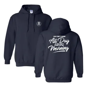 Can't Drink All Day Hoodie II