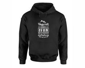 Difficult Roads Often Lead To Beautiful Destinations Pullover Hoodie